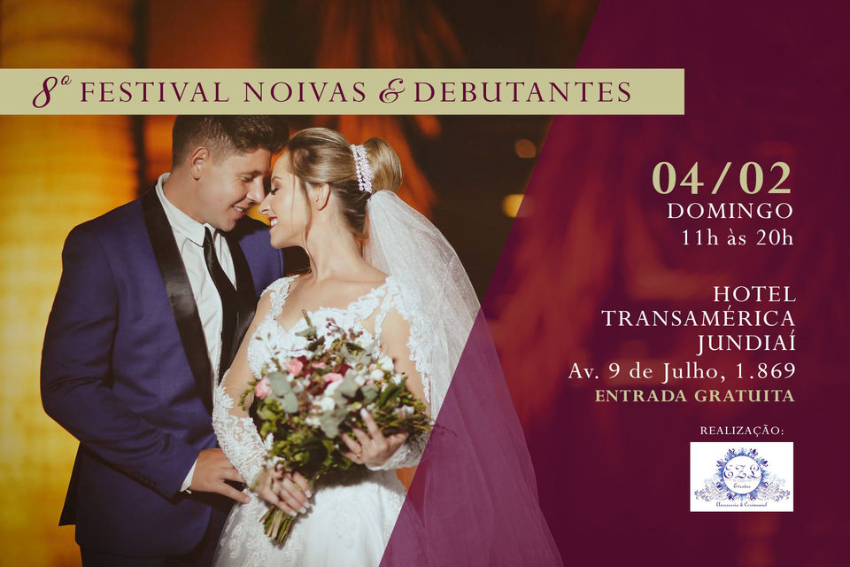 8º FESTIVAL NOIVAS E DEBUTANTES 8º FESTIVAL NOIVAS E DEBUTANTES